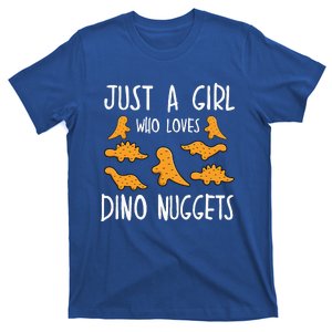 Just A Girl Who Loves Dino Nuggets Merch Chicken Nuggets T-Shirt