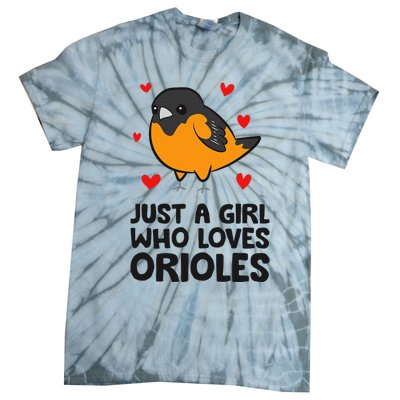 Just A Girl Who Loves Orioles Tie-Dye T-Shirt