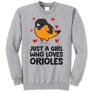 Just A Girl Who Loves Orioles Tall Sweatshirt