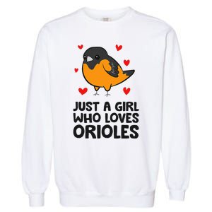 Just A Girl Who Loves Orioles Garment-Dyed Sweatshirt