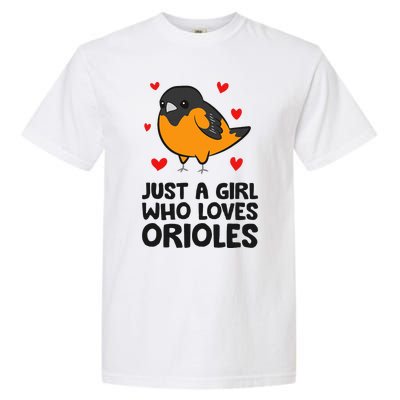 Just A Girl Who Loves Orioles Garment-Dyed Heavyweight T-Shirt