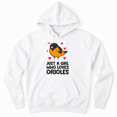 Just A Girl Who Loves Orioles Hoodie