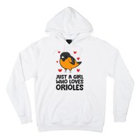 Just A Girl Who Loves Orioles Hoodie