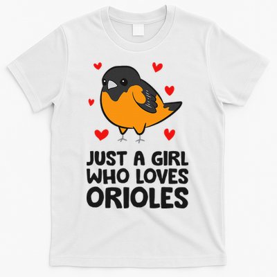 Just A Girl Who Loves Orioles T-Shirt