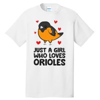 Just A Girl Who Loves Orioles Tall T-Shirt