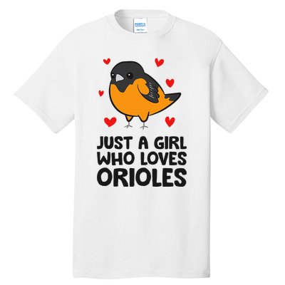 Just A Girl Who Loves Orioles Tall T-Shirt