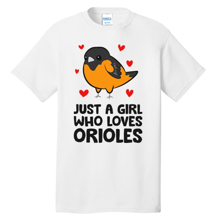 Just A Girl Who Loves Orioles Tall T-Shirt