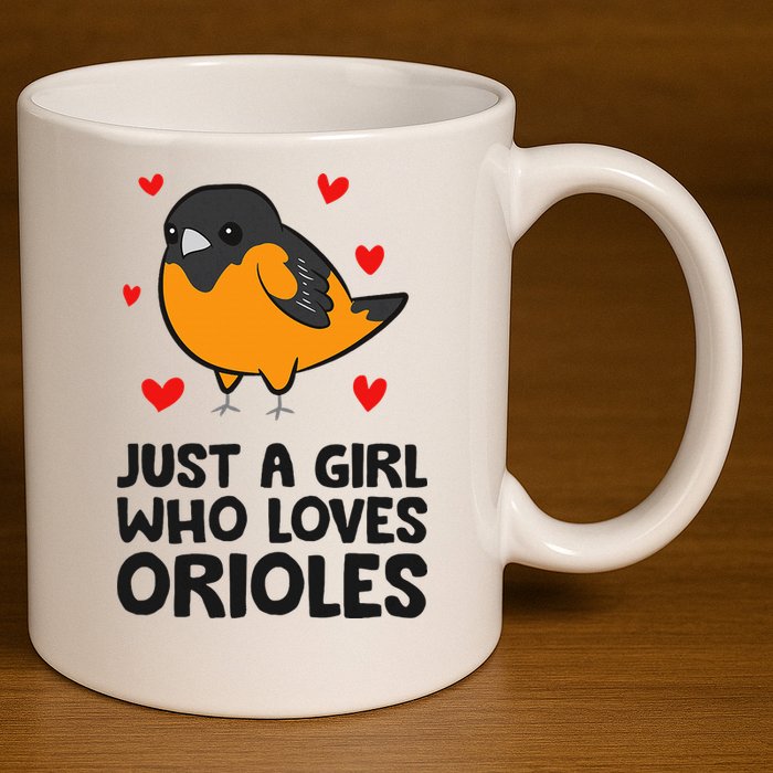Just A Girl Who Loves Orioles 11oz C Handle Ceramic Mug