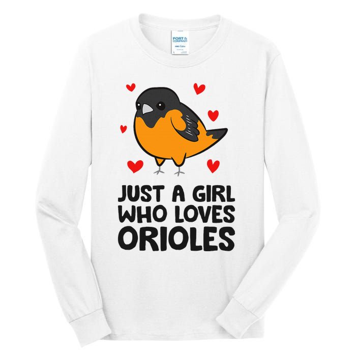 Just A Girl Who Loves Orioles Tall Long Sleeve T-Shirt