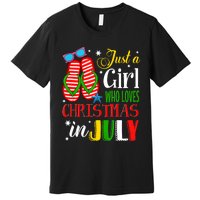 Just A Girl Who Loves Christmas In July Summer Tank Top Premium T-Shirt