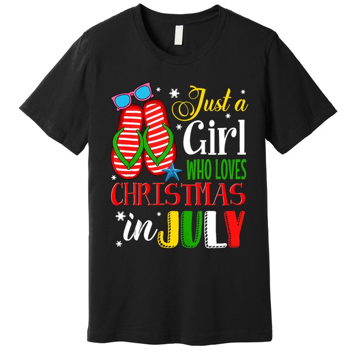 Just A Girl Who Loves Christmas In July Summer Tank Top Premium T-Shirt