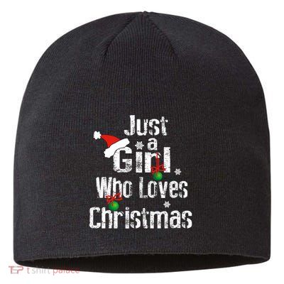 Just A Girl Who Loves Christmas Cute Xmas Season Sustainable Beanie