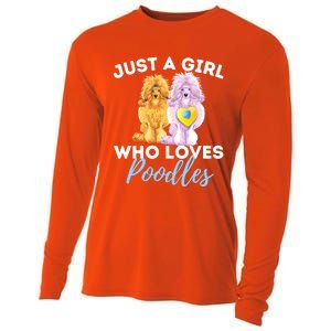 Just A Girl Who Loves Poodles Gift Funny Poodle Dog Lover Great Gift Cooling Performance Long Sleeve Crew