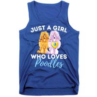 Just A Girl Who Loves Poodles Gift Funny Poodle Dog Lover Great Gift Tank Top