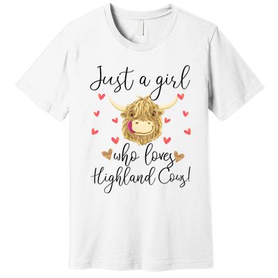 Just A Girl Who Loves Highland Cows Premium T-Shirt