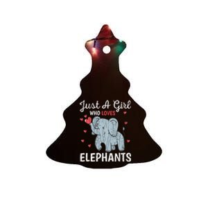 Just A Girl Who Loves Elephants Funny Cute Wo Graphic Ceramic Tree Ornament