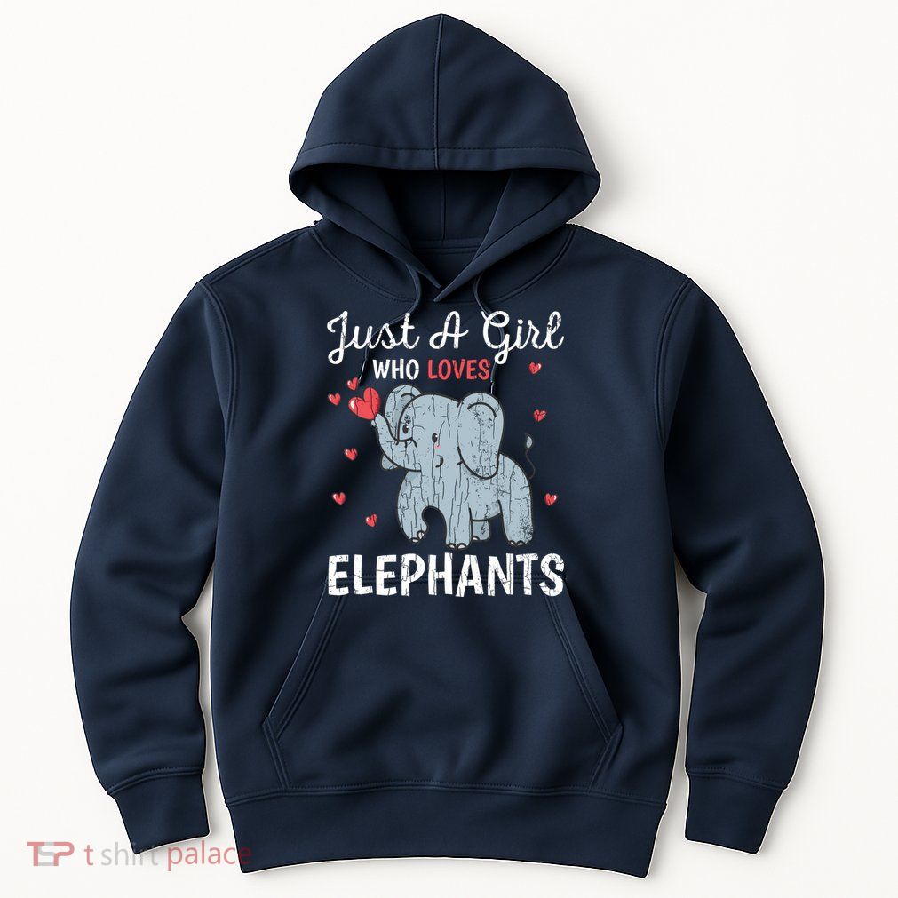 Just A Girl Who Loves Elephants Funny Cute Wo Graphic Hoodie