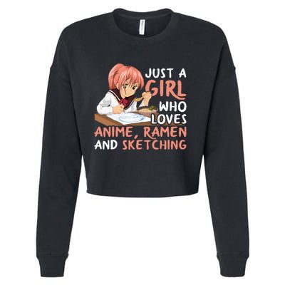 Just A Girl Who Loves Anime Ramen And Sketching Japan Anime Cropped Pullover Crew