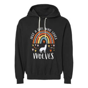 Just A Girl Who Loves Wolves Rainbow Gifts For Wolf Lover Garment-Dyed Fleece Hoodie