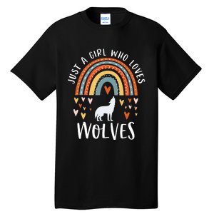 Just A Girl Who Loves Wolves Rainbow Gifts For Wolf Lover Tall T-Shirt