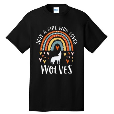 Just A Girl Who Loves Wolves Rainbow Gifts For Wolf Lover Tall T-Shirt