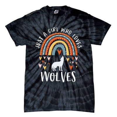 Just A Girl Who Loves Wolves Rainbow Gifts For Wolf Lover Tie-Dye T-Shirt