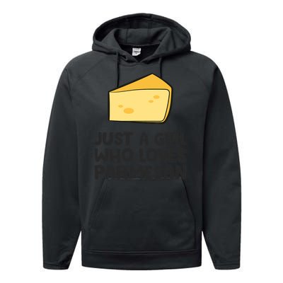 Just A Girl Who Loves Parmesan Cheese Performance Fleece Hoodie