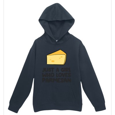 Just A Girl Who Loves Parmesan Cheese Urban Pullover Hoodie