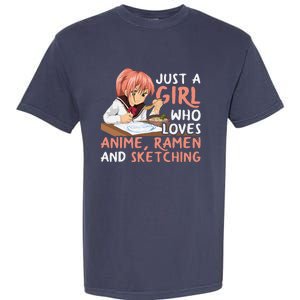 Just A Girl Who Loves Anime Ramen And Sketching Japan Anime Garment-Dyed Heavyweight T-Shirt