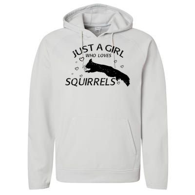 Just A Girl Who Loves Squirrels Performance Fleece Hoodie