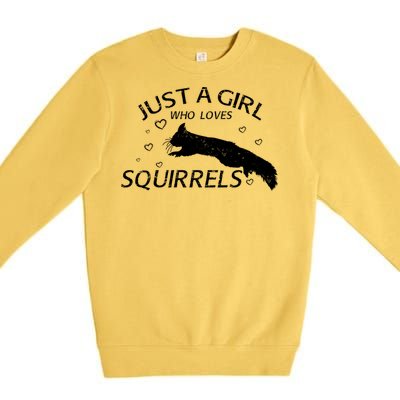 Just A Girl Who Loves Squirrels Premium Crewneck Sweatshirt