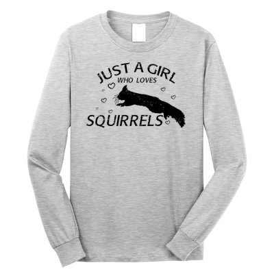 Just A Girl Who Loves Squirrels Long Sleeve Shirt