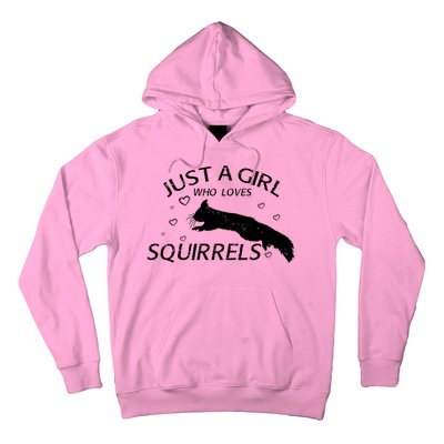 Just A Girl Who Loves Squirrels Hoodie