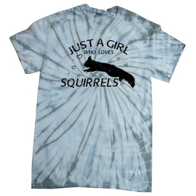 Just A Girl Who Loves Squirrels Tie-Dye T-Shirt