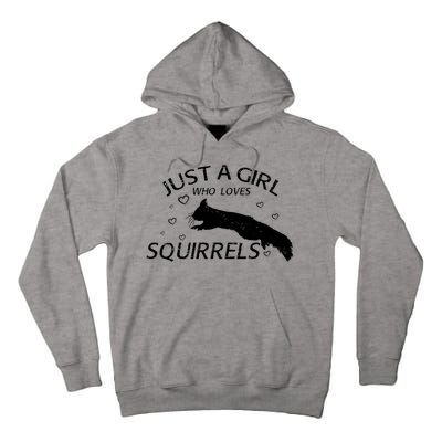 Just A Girl Who Loves Squirrels Tall Hoodie