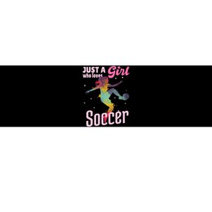 Just A Girl Who Loves Soccer Football Wo Girl Gift Bumper Sticker