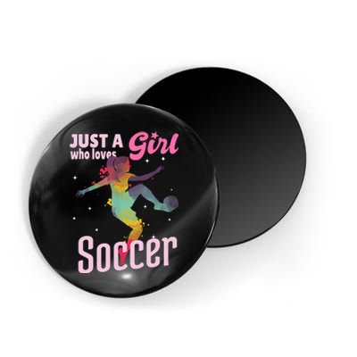 Just A Girl Who Loves Soccer Football Wo Girl Gift Magnet