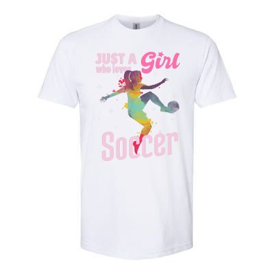 Just A Girl Who Loves Soccer Football Wo Girl Gift Softstyle® CVC T-Shirt