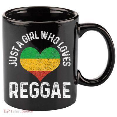 Just A Girl Who Loves Reggae Music Rastafari Rasta Gift 11oz C Handle Ceramic Mug