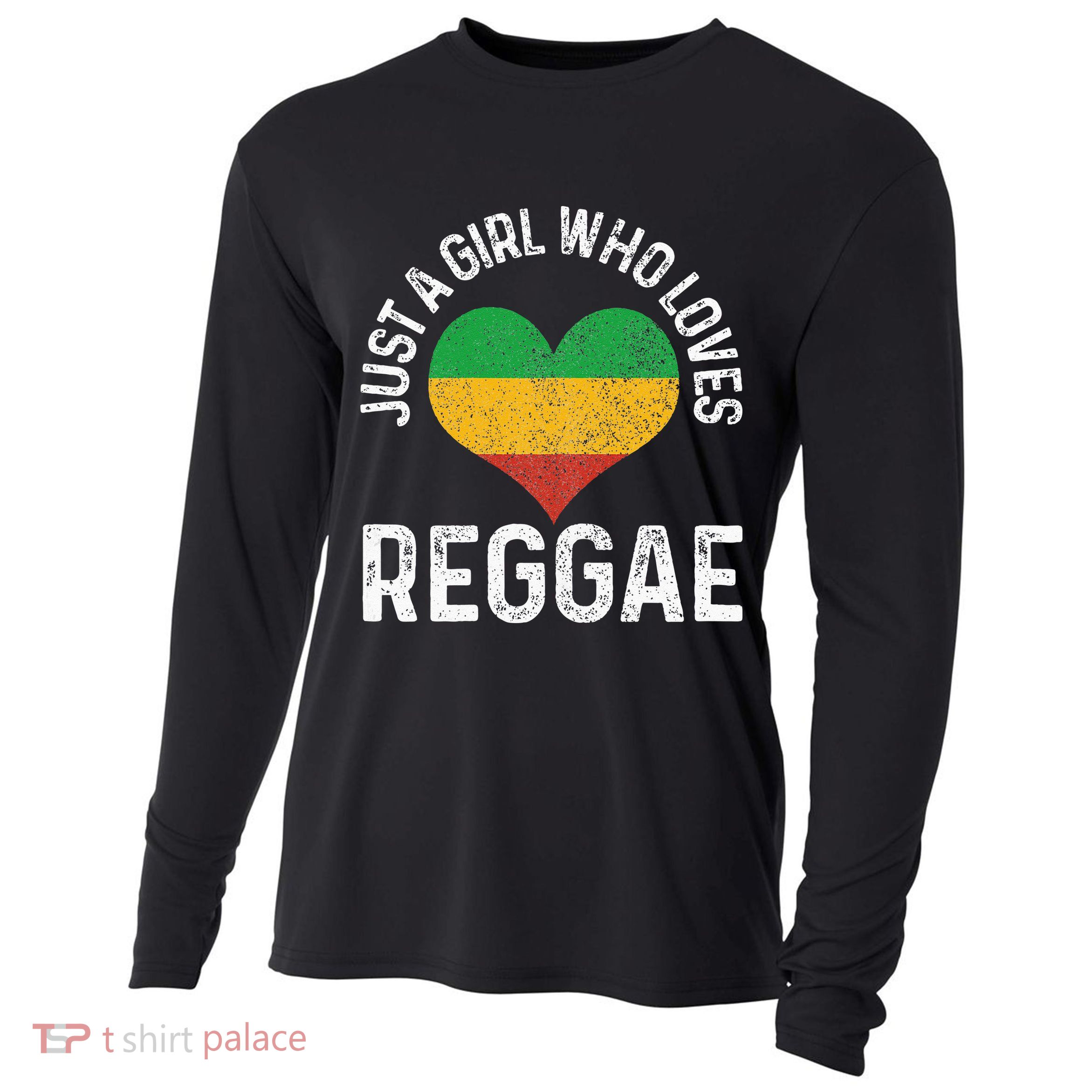 Just A Girl Who Loves Reggae Music Rastafari Rasta Gift Cooling Performance Long Sleeve Crew