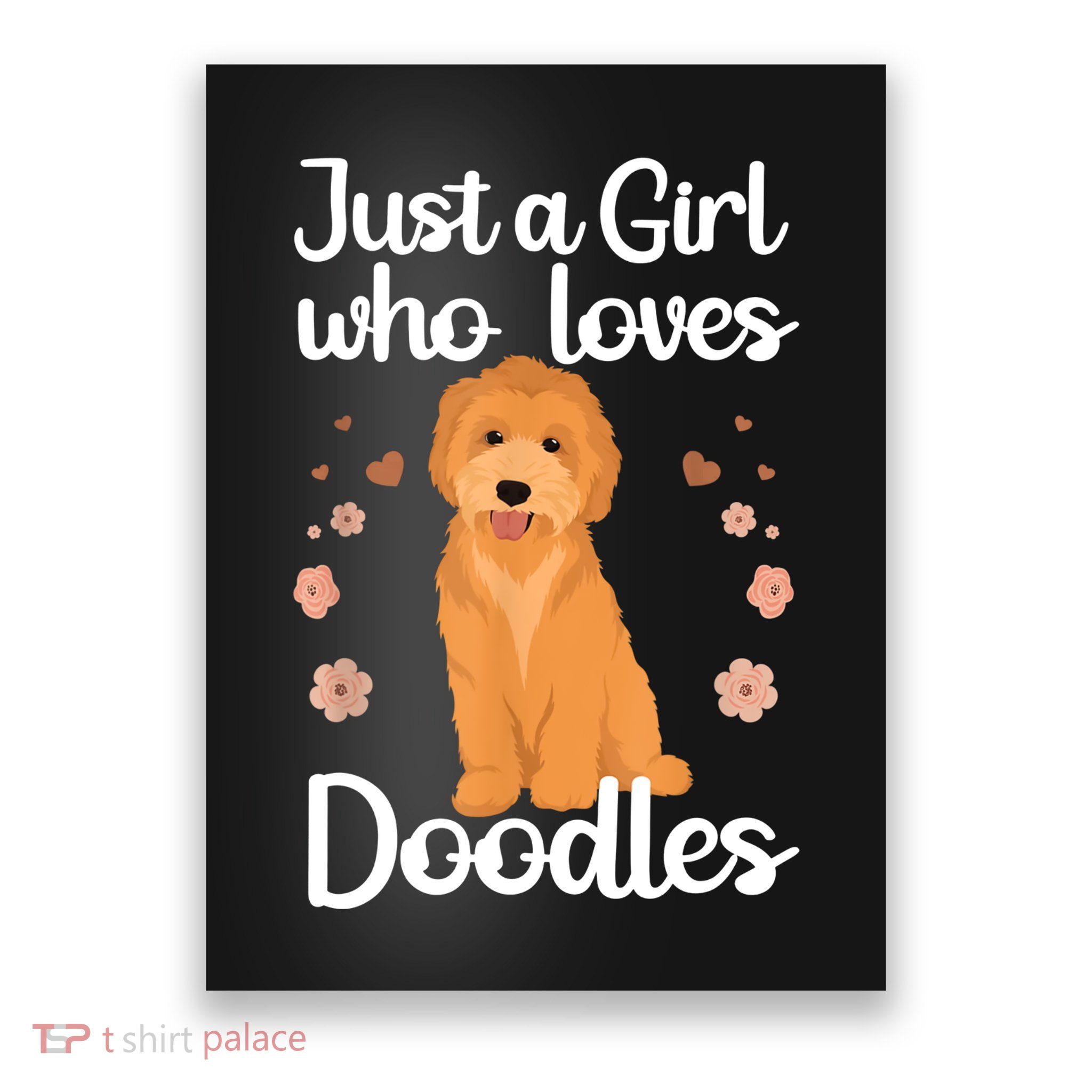 Just A Girl Who Loves Doodles Doodle Dog Lovers Poster