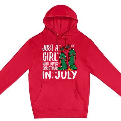 Just A Girl Who Loves Christmas In July Xmas Summer Wo Premium Pullover Hoodie