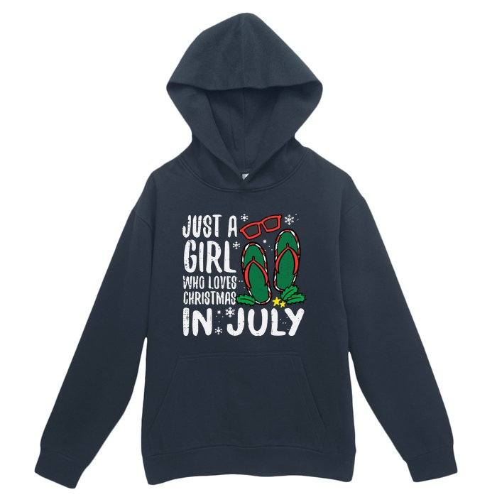 Just A Girl Who Loves Christmas In July Xmas Summer Wo Urban Pullover Hoodie