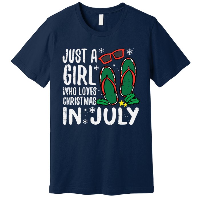 Just A Girl Who Loves Christmas In July Xmas Summer Wo Premium T-Shirt