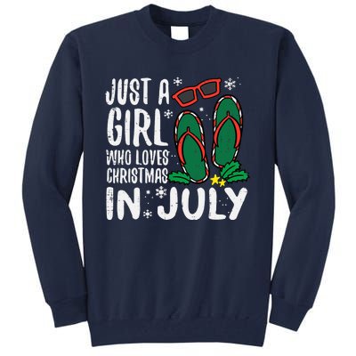 Just A Girl Who Loves Christmas In July Xmas Summer Wo Tall Sweatshirt