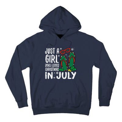 Just A Girl Who Loves Christmas In July Xmas Summer Wo Tall Hoodie