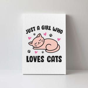 Just A Girl Who Loves Cats Canvas