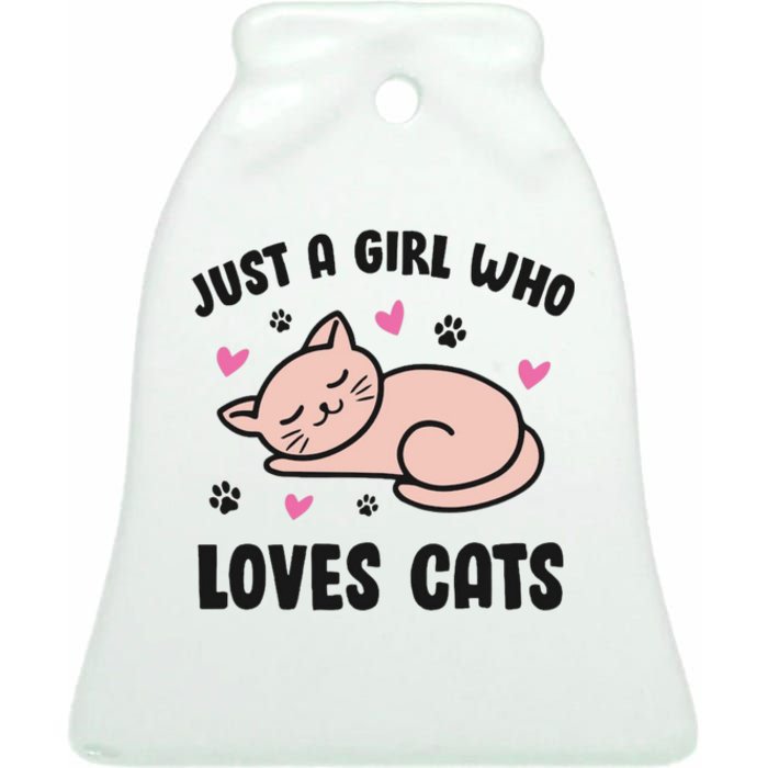 Just A Girl Who Loves Cats Ceramic Bell Ornament