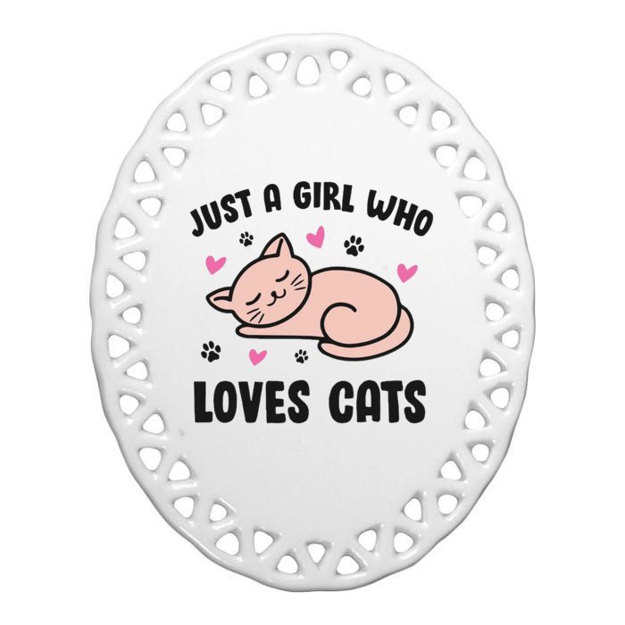 Just A Girl Who Loves Cats Ceramic Oval Ornament