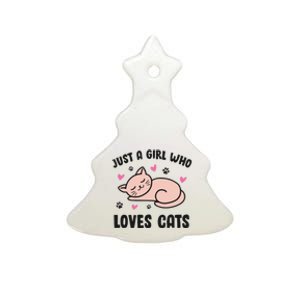 Just A Girl Who Loves Cats Ceramic Tree Ornament